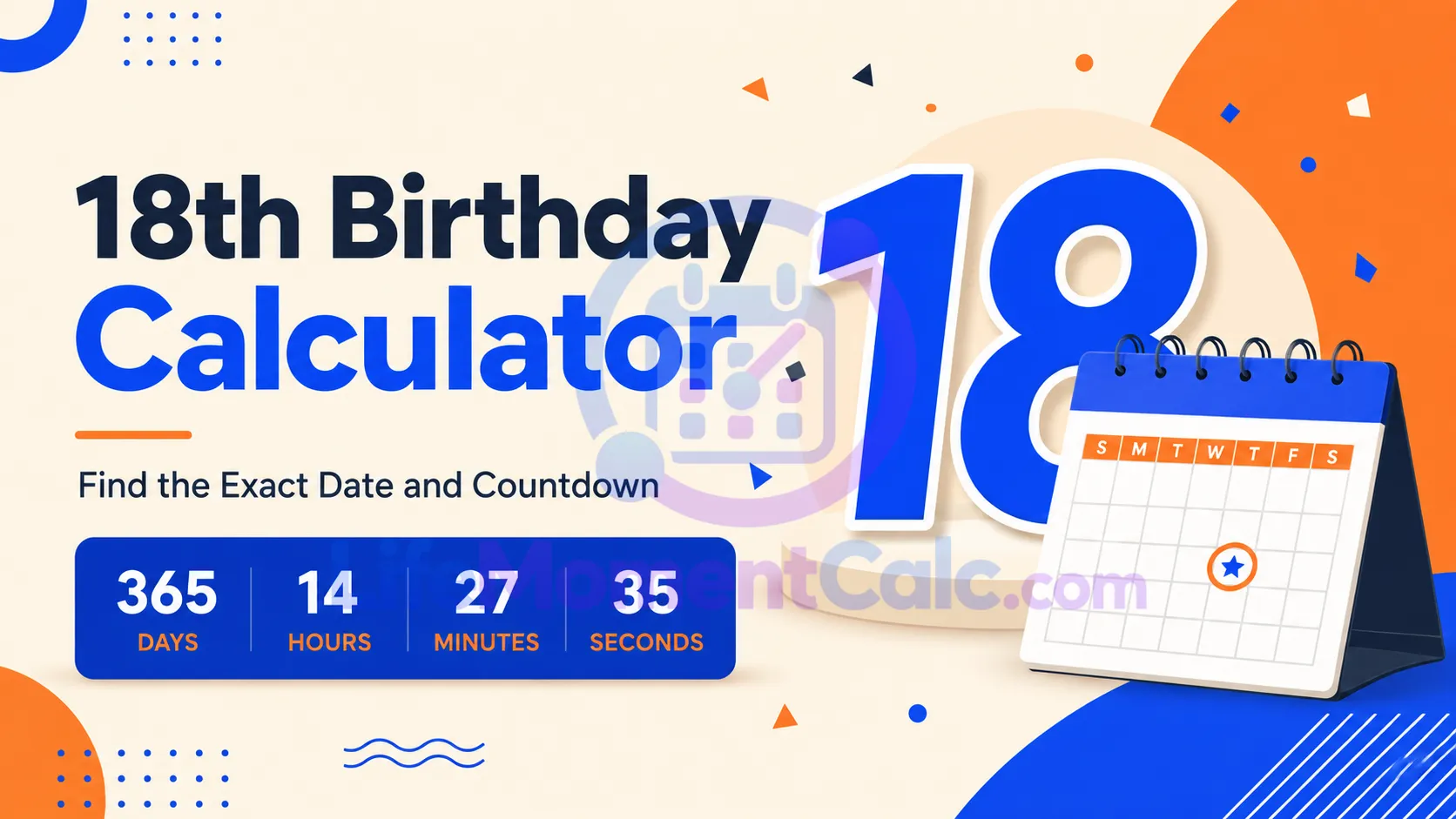 Read more about the article 18th Birthday Calculator – Find the Exact Date and Countdown